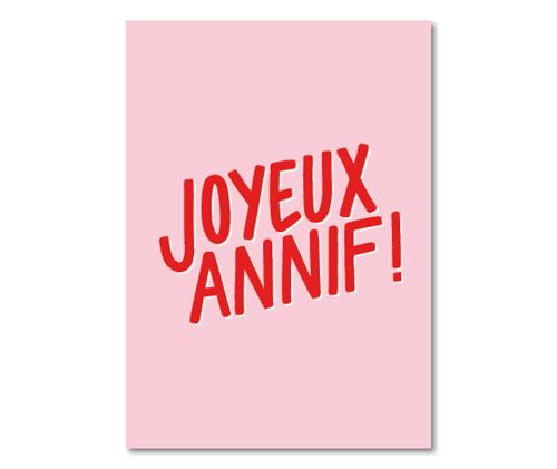 Joyeux Annif ! (carte double A5)